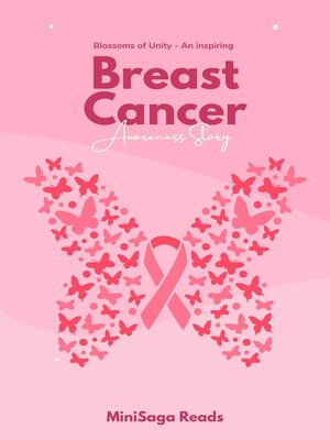 cover image of Blossoms of Unity--An Inspiring Breast Cancer Awareness Story